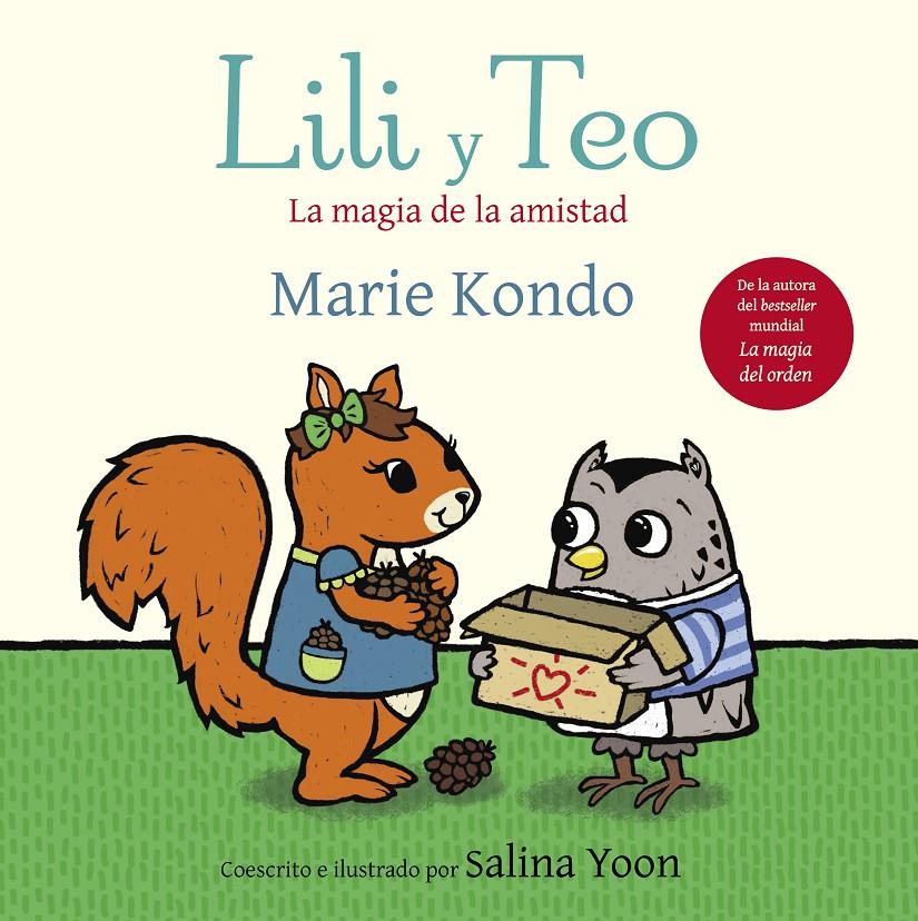 LILI Y TEO LA MAGIA DE LA AMISTAD | 9788448854591 | KONDO, MARIE/YOON, SALINA