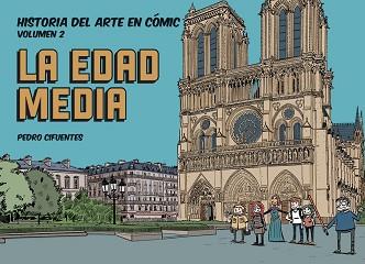 HISTORIA DEL ARTE EN COMIC  LA EDAD MEDIA | 9788412079838 | CIFUENTES, PEDRO