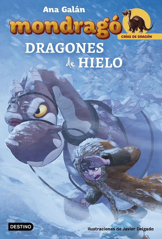 DRAGONES DE HIELO | 9788408182498 | GALAN, ANA / DELGADO GONZALEZ, JAVIER