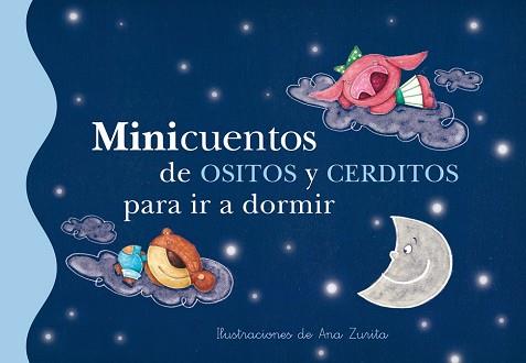 MINICUENTOS DE OSITOS Y CERDITOS PARA IR A DORMIR | 9788448834791 | RONDA, MAGELA