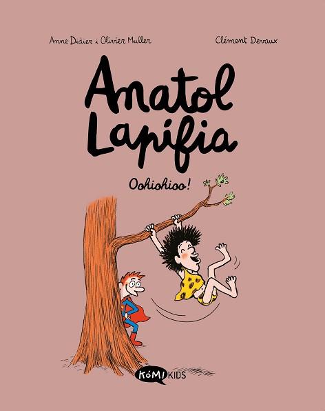 ANATOL LAPIFIA VOL 2 OOHIOHIOO! | 9788412257199 | DIDIER, ANNE / MULLER, OLIVIER