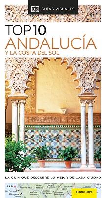 ANDALUCIA Y LA COSTA DEL SOL  GUÍAS VISUALES TOP 10) | 9780241574478 | DK,