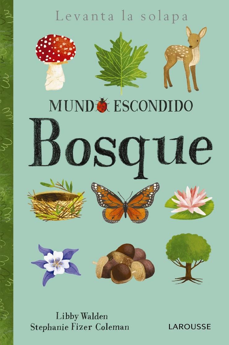 MUNDO ESCONDIDO BOSQUE | 9788416984862