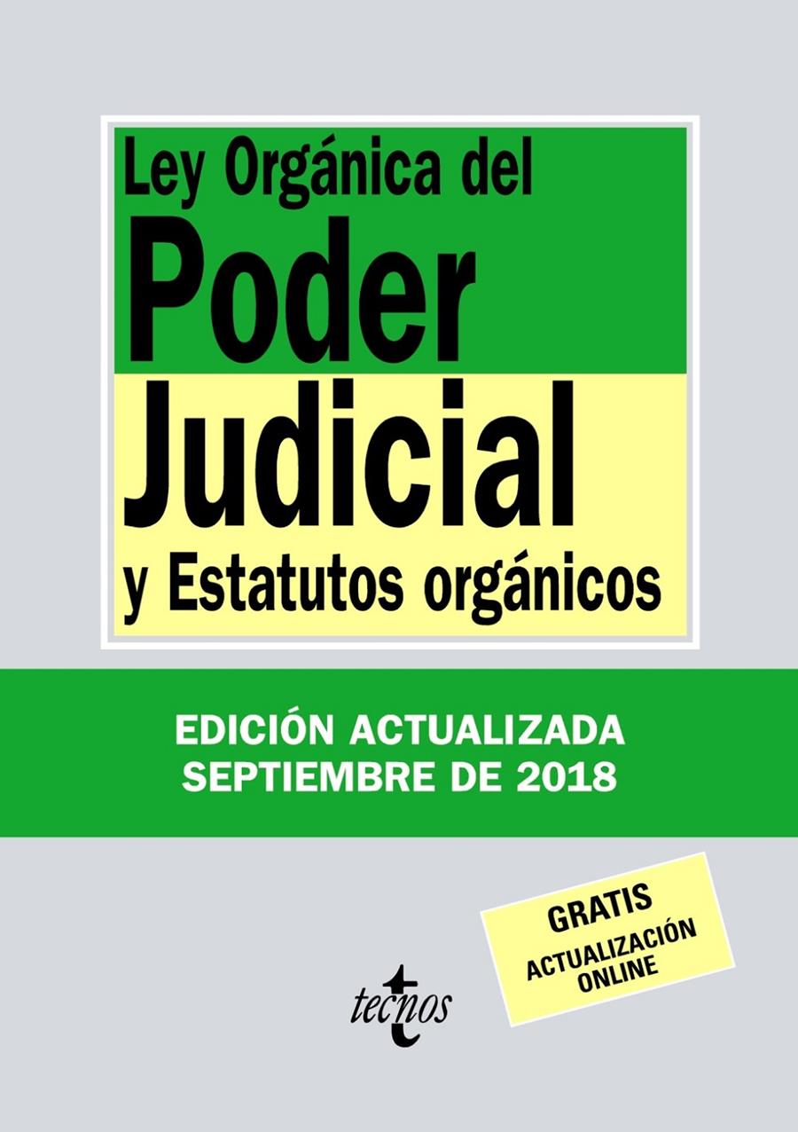 LEY ORGANICA DEL PODER JUDICIAL (SEPTIEMBRE 2018) | 9788430975105 | EDITORIAL TECNOS