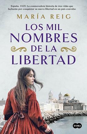 MIL NOMBRES DE LA LIBERTAD, LOS | 9788491294054 | REIG, MARIA