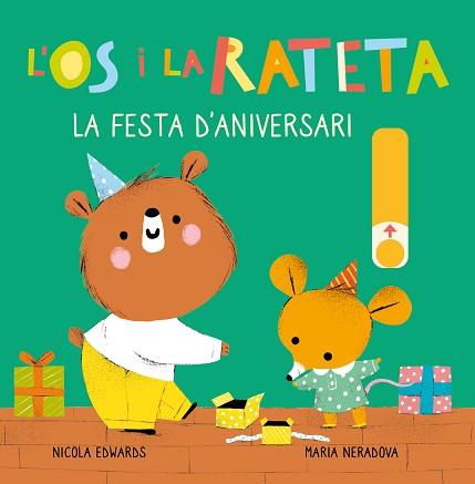 FESTA D'ANIVERSARI  L'OS I LA RATETA. MANS PETITONES | 9788448857257 | EDWARDS, NICOLA / NERADOVA, MARIA