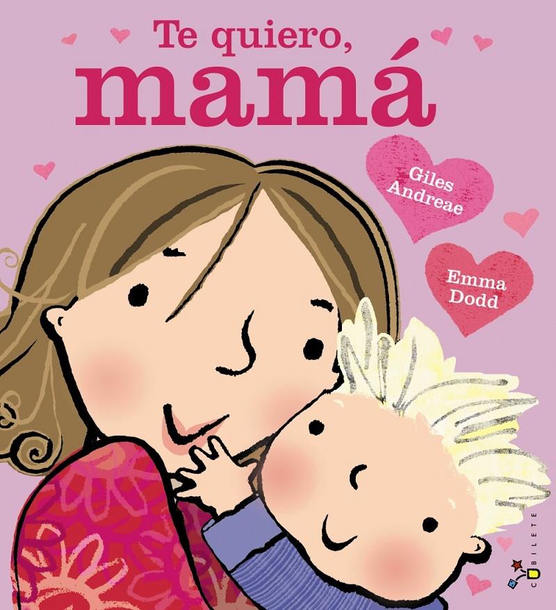 QUIERO MAMA, TE | 9788469603307 | ANDREAE, GILES