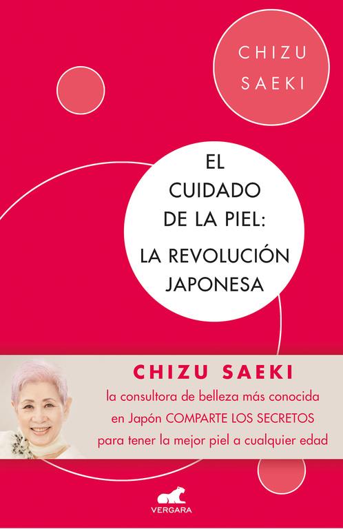 CUIDADO DE LA PIEL LA REVOLUCION JAPONESA, EL | 9788416076307 | CHIZU SAEKI