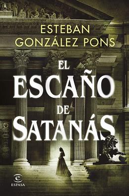 ESCAÑO DE SATANAS, EL | 9788467063608 | GONZALEZ PONS, ESTEBAN