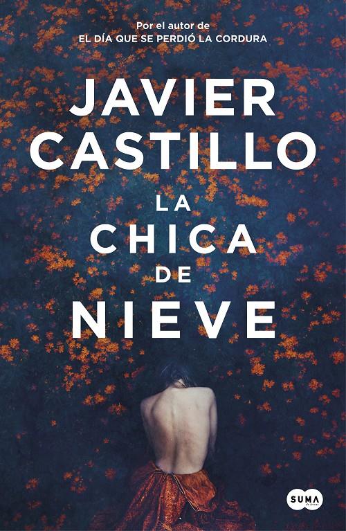 CHICA DE NIEVE, LA | 9788491292661 | CASTILLO, JAVIER