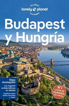 BUDAPEST Y HUNGRIA 7 | 9788408275206 | FALLON, STEVE/HAYWOOD, ANTHONY/SCHULTE-PEEVERS, ANDREA/WOOLSEY, BARBARA/FÁRI, SON KATA/BUSUTTIL, SHA