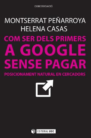 COM SER DELS PRIMERS A GOOGLE SENSE PAGAR | 9788490642436