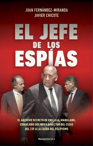 JEFE DE LOS ESPIAS, EL | 9788418870057 | FERNANDEZ-MIRANDA, JUAN/CHICOTE LERENA, JAVIER