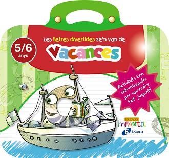 LLETRES DIVERTIDES SE ' N VAN DE VACANCES 5 ANYS,LES | 9788499062273 | IGLESIAS IGLESIAS, ROSA M.ª / SANZ NÚÑEZ, RAFAEL