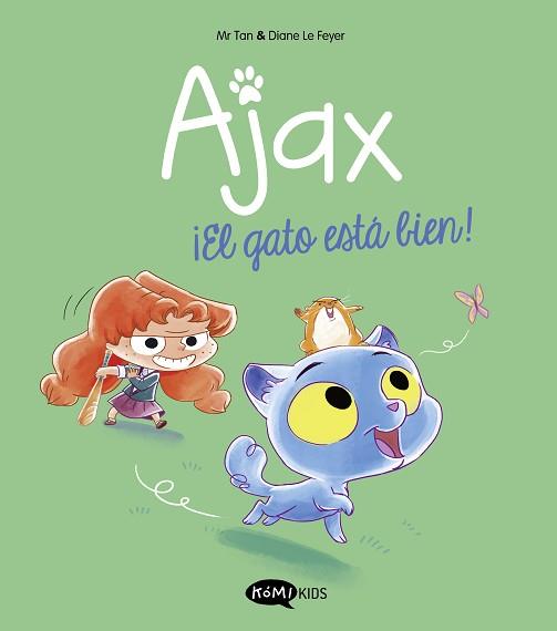 AJAX EL GATO ESTA BIEN | 9788419183514 | MR TAN