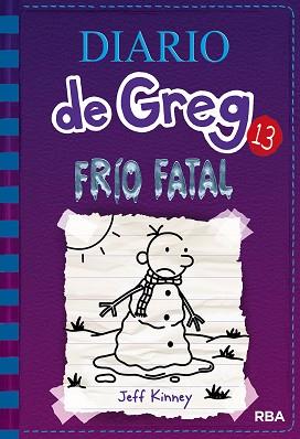 DIARIO DE GREG 13 FRIO FATAL | 9788427213128 | KINNEY , JEFF