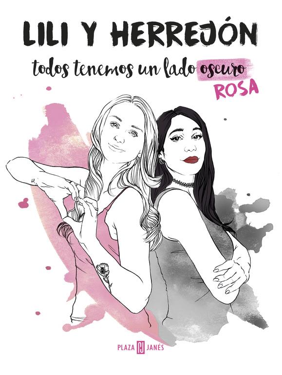 TODOS TENEMOS UN LADO OSCURO ROSA | 9788401018787 | HERREJON, LILI