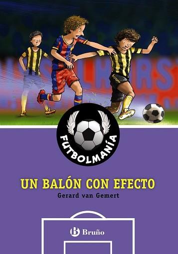 FUTBOLMANIA  UN BALON CON EFECTO | 9788469603475 | VAN GEMERT, GERARD