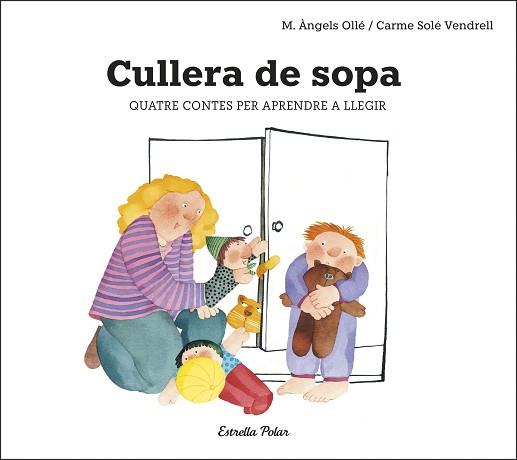 CULLERA DE SOPA | 9788491378693 | SOLÉEVENDRELL, CARME