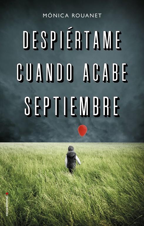 DESPIERTAME CUANDO ACABE SEPTIEMBRE | 9788417305802 | ROUANET, MONICA