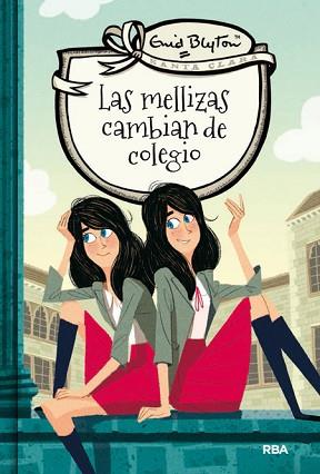 MELLIZAS CAMBIAN DE COLEGIO, LAS | 9788427206779 | BLYTON , ENID