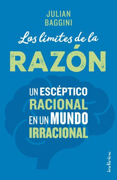 LIMITES DE LA RAZON, LOS | 9788415732266 | BAGGINI, JULIAN