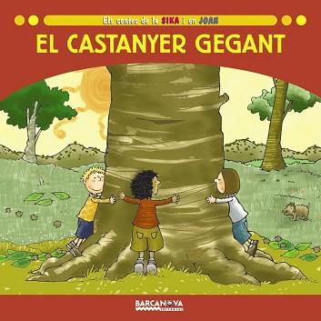 CASTANYER GEGANT, EL  | 9788448923617 | BALDO, ESTEL 