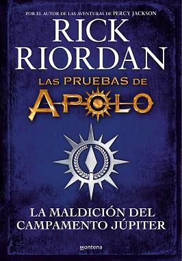 MALDICION DEL CAMPAMENTO JÚPITER, LA     (LAS PRUEBAS DE APOLO) | 9788418798283 | RIORDAN, RICK