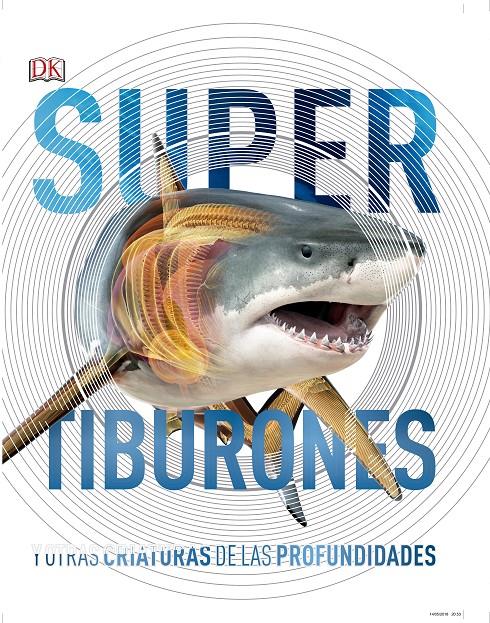 TIBURONES Y OTRAS CRIATURAS DE LAS PROFUNDIDADES | 9780241364413 | VARIOS AUTORES,