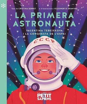 PRIMERA ASTRONAUTA, LA | 9788418928161 | SERRET I ALONSO, CRISTINA