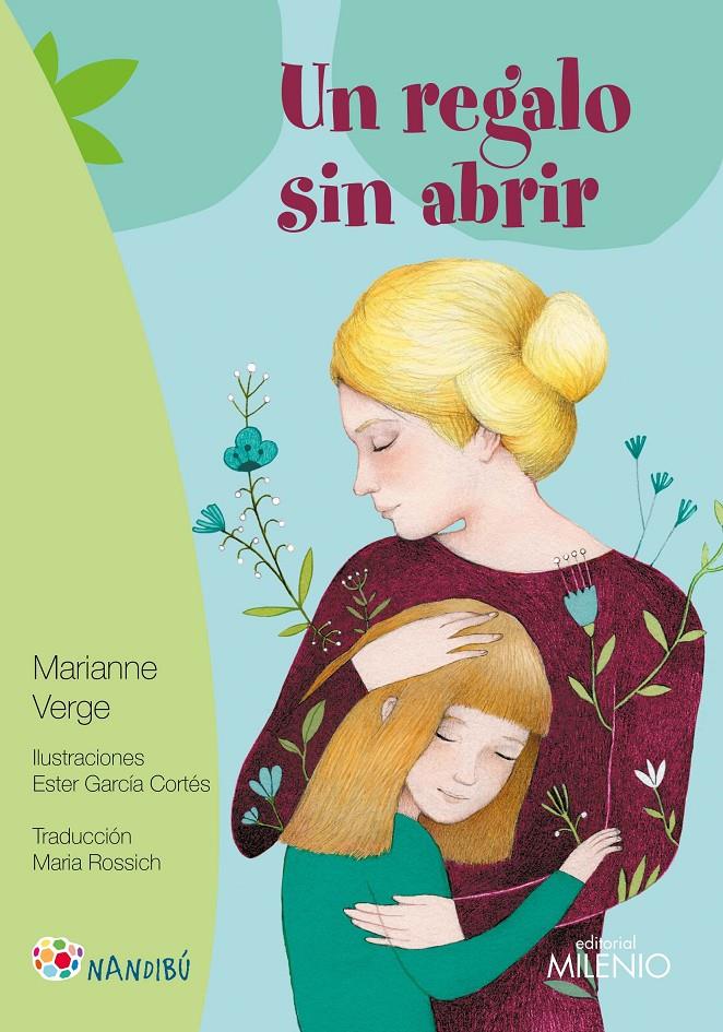 UN REGALO SIN ABRIR | 9788497438018 | VERGE, MARIANNE/GARCIA CORTES, ESTER/ROSSICH ANDREU, MARIA