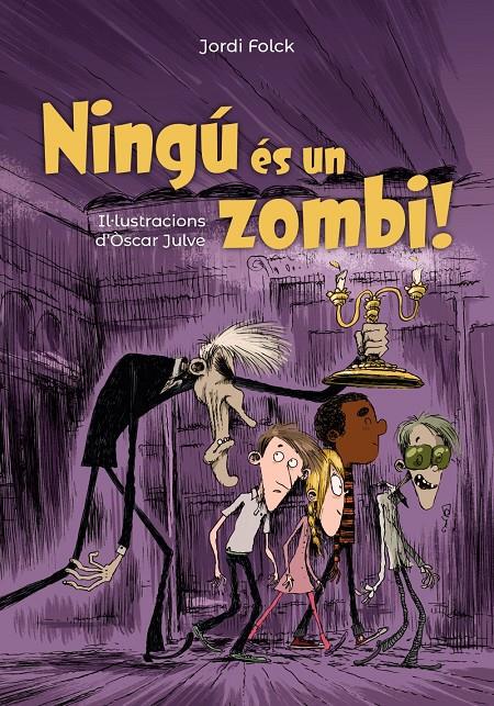 NINGU ES UN ZOMBI | 9788448947132 | FOLCK, JORDI