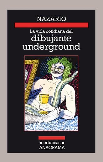 VIDA COTIDIANA DEL DIBUJANTE UNDERGROUND, LA  | 9788433926128 | LUQUE, NAZARIO