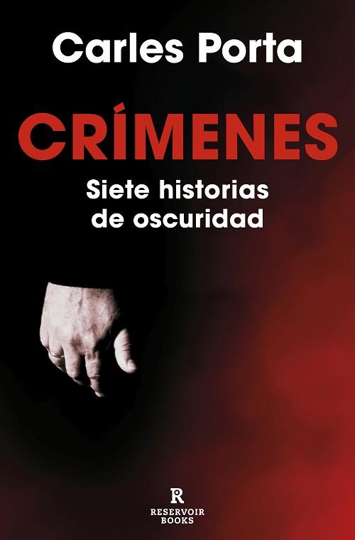 CRIMENES SIETE HISTORIAS DE OSCURIDAD (CRIMENES 1) | 9788419437617 | PORTA, CARLES