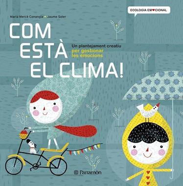 COM ESTA EL CLIMA  | 9788434240377 | CONANGLE,  MARIA MERCE/ SOLER, JAUME