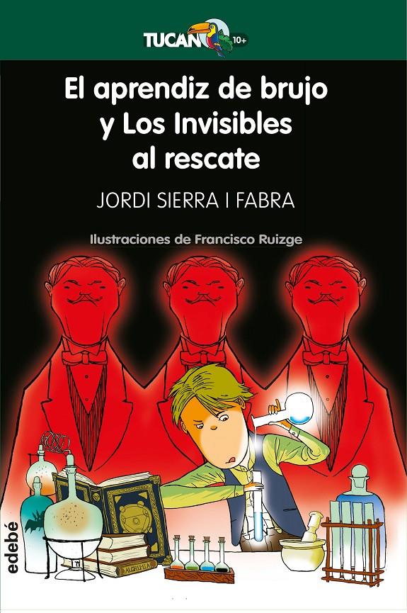 APRENDIZ DE BRUJO Y LOS INVISIBLES AL RESCATE, EL  | 9788468340449 | SIERRA I FABRA, JORDI