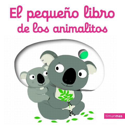 PEQUEÑO LIBRO DE LOS ANIMALITOS, EL  | 9788408134770 | CHOUX, NATHALIE 