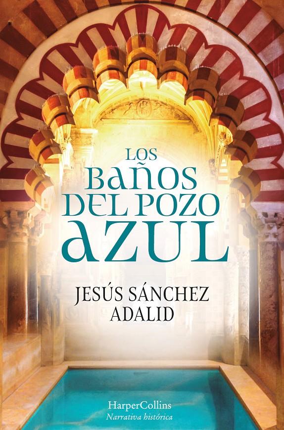 BAÑOS DEL POZO AZUL, LOS | 9788417216603 | SANCHEZ ADALID, JESUS