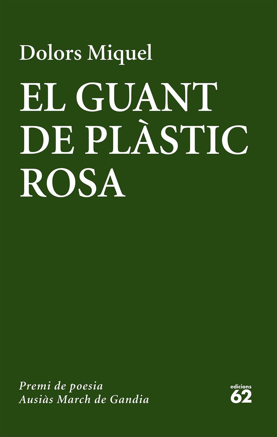 GUANT DE PLASTIC ROSA, EL  | 9788429775655 | MIQUEL, DOLORS