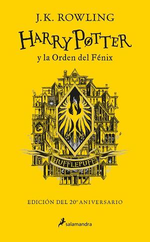 HARRY POTTER Y LA ORDEN DEL FENIX (EDICION HUFFLEPUFF DEL 20º ANIVERSARIO)  | 9788418174636 | ROWLING, J.K.