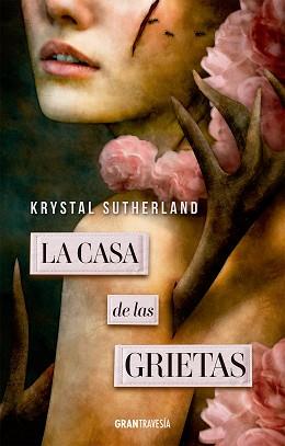 CASA DE LAS GRIETAS, LA | 9788412365597 | SUTHERLAND, KRYSTA