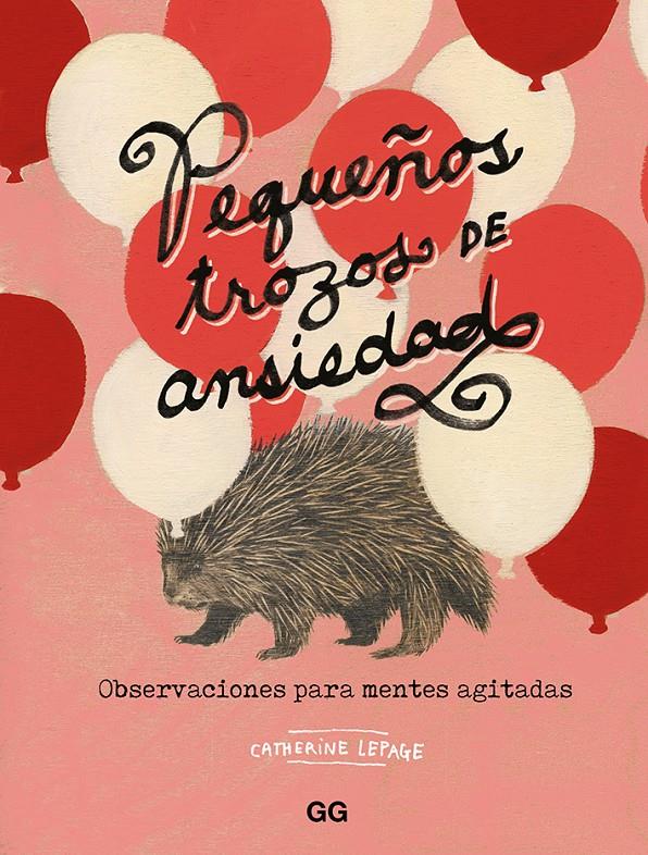 PEQUEÑOS TROZOS DE ANSIEDAD (OG2009) | 9788425232787 | LEPAGE, CATHERINE