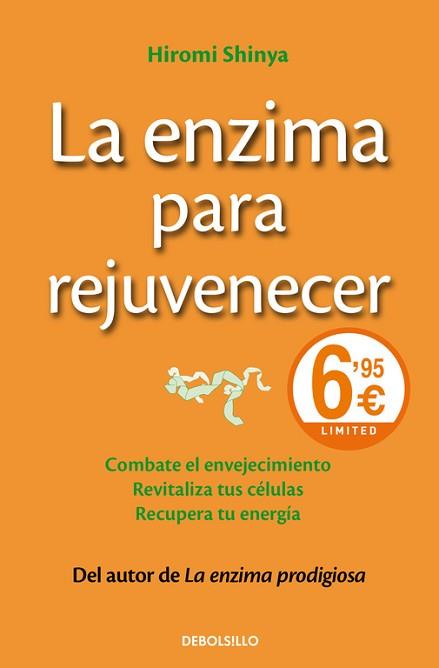 ENZIMA PARA REJUVENECER, LA | 9788490628232 | SHINYA,HIROMI