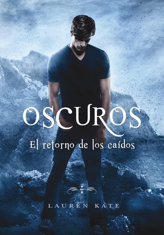 RETORNO DE LOS CAIDOS, EL  (OSCUROS 6) | 9788490437872 | KATE, LAUREN