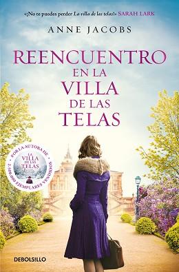 REENCUENTRO EN LA VILLA DE LAS TELAS (LA VILLA DE LAS TELAS 6) | 9788466374750 | JACOBS, ANNE