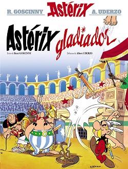 ASTERIX GLADIADOR | 9788499147611 | GOSCINNY, RENE