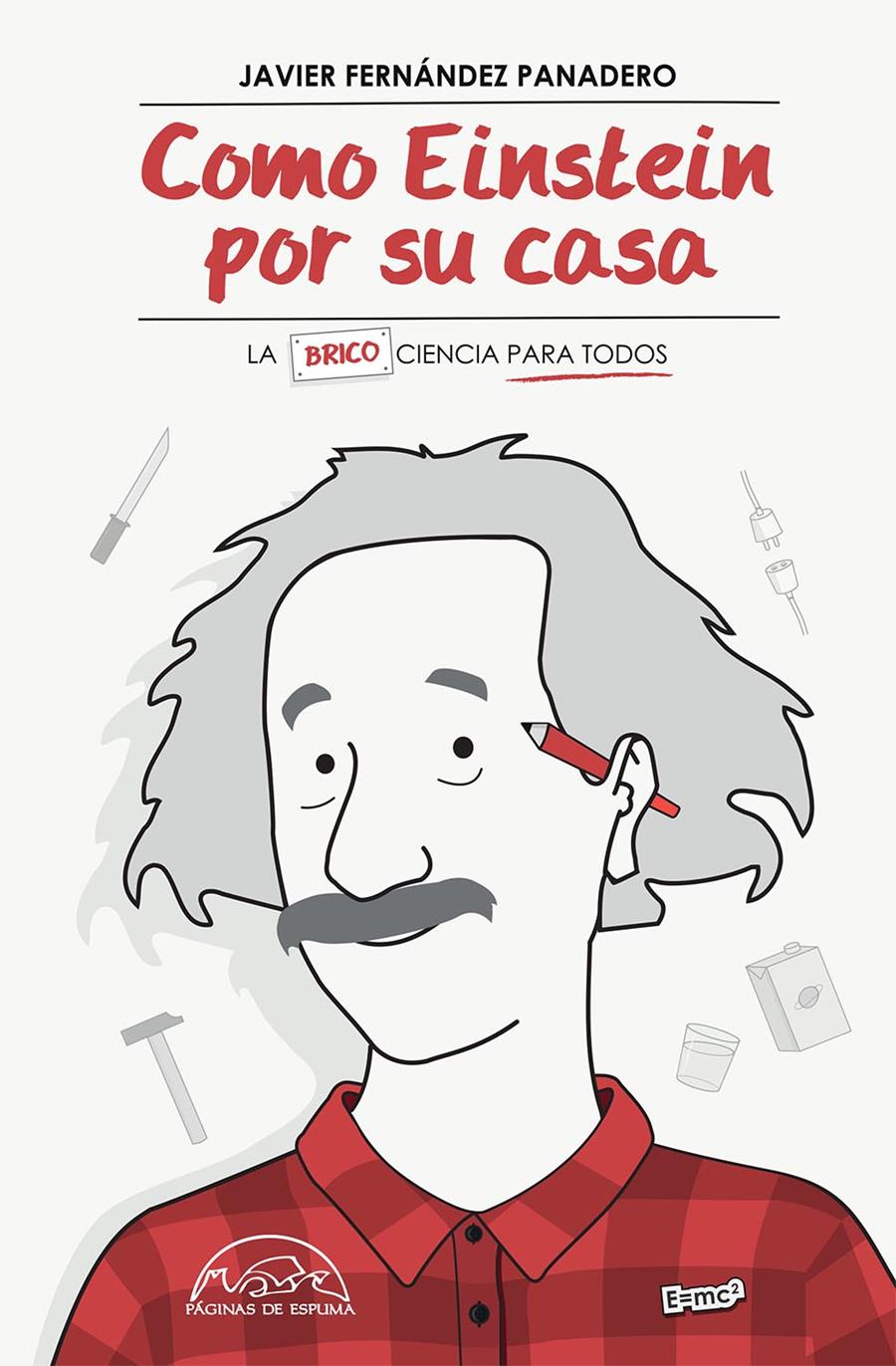 COMO EINSTEIN POR SU CASA | 9788483932254 | FERNANDEZ PANADERO, JAVIER