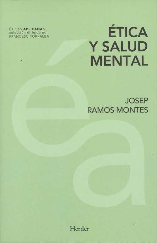 ETICA Y SALUD MENTAL | 9788425438462 | RAMOS MONTES, JOSEP