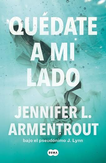 QUEDATE A MI LADO (TE ESPERARÉ 2) | 9788491298571 | ARMENTROUT, JENNIFER L.