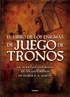 LIBRO DE LOS ENIGMAS DE JUEGO DE TRONOS, EL  | 9788416220267 | TIM DEDOPULOS